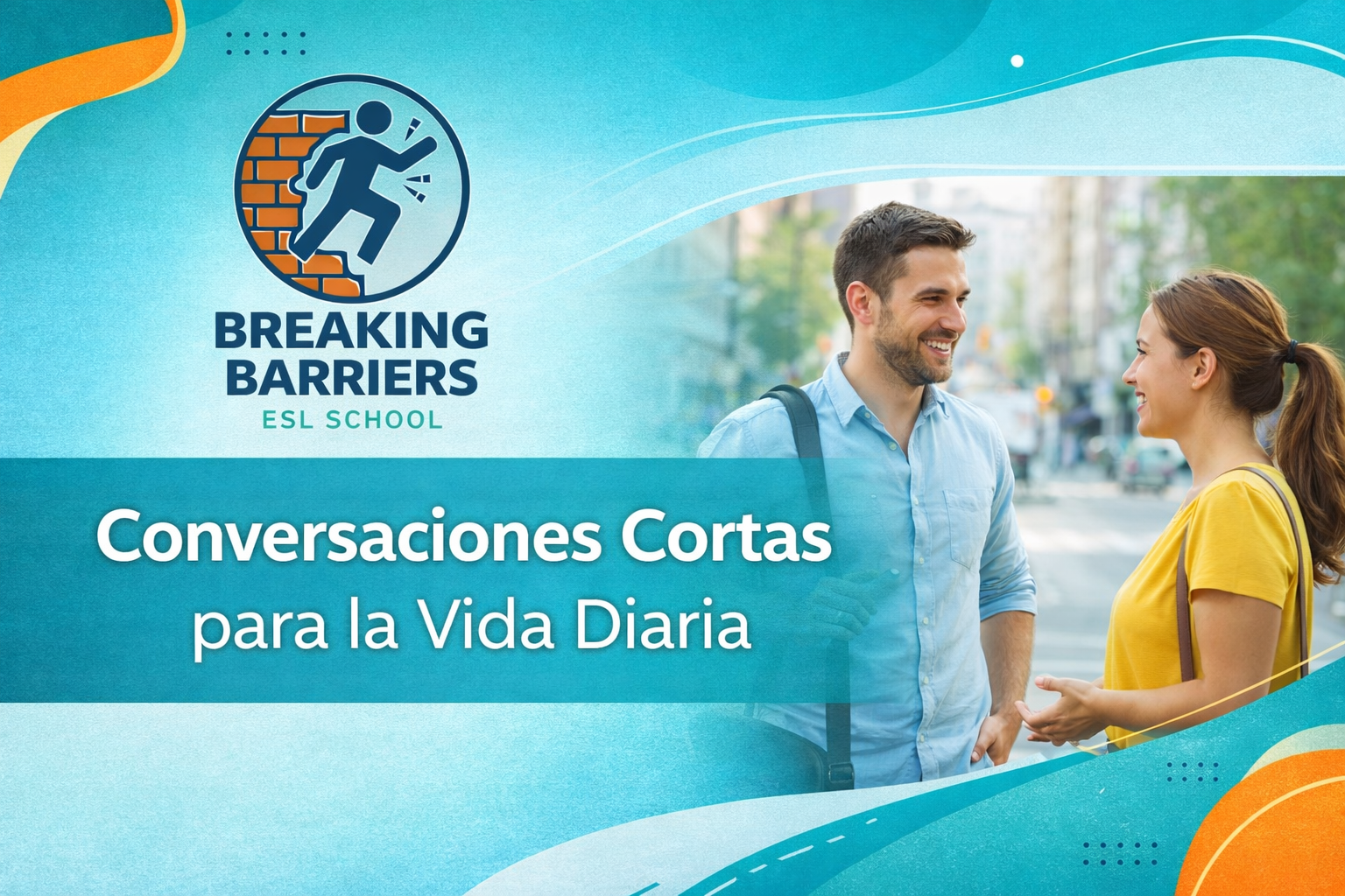 Conversaciones Cortas para la Vida Diaria
